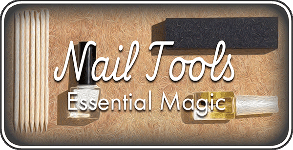 Nail Tools: Essential Magic with nail care tools arranged neatly on a textured surface.